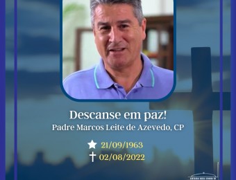 Santuário Perpétuo Socorro manifesta pesar pela morte de padre Marcos Leite Azevedo, CP - Religioso Passionista - pároco da Igreja Bom Jesus do Cabral