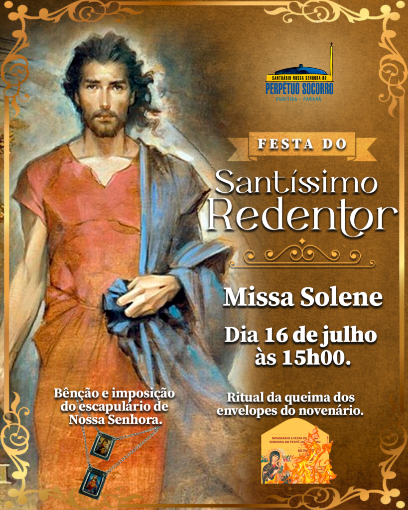 Santuário Nossa Senhora do Perpétuo Socorro celebra a Solenidade do Santíssimo Redentor neste domingo 2 1d569de0718252bdad3362c7e6432480