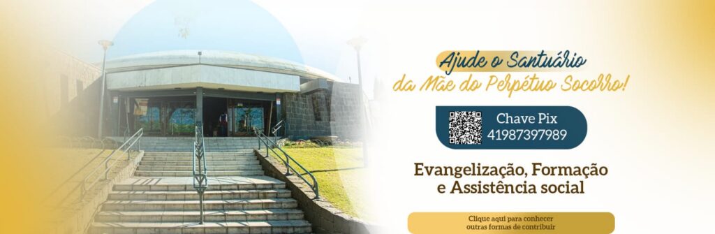 Ajude o Santuário da Mãe do Perpétuo Socorro 1 2b3821073131a1e7c571a624506bbc6b
