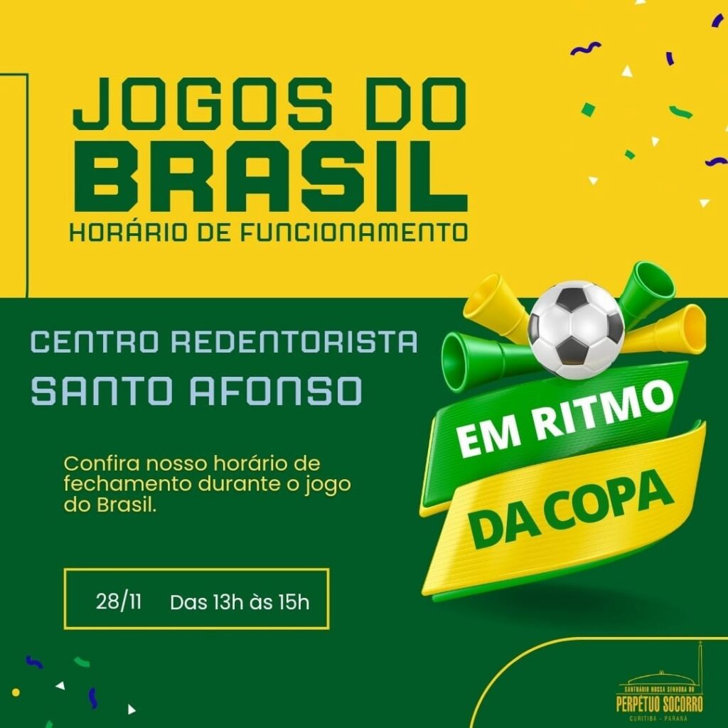 Copa do Mundo 2022: Confira os horários de expediente do Centro Redentorista no segundo jogo do Brasil, pela primeira fase nesta segunda (28) 6 2e83a656ef0b9cdf35bb905d09ed3a16