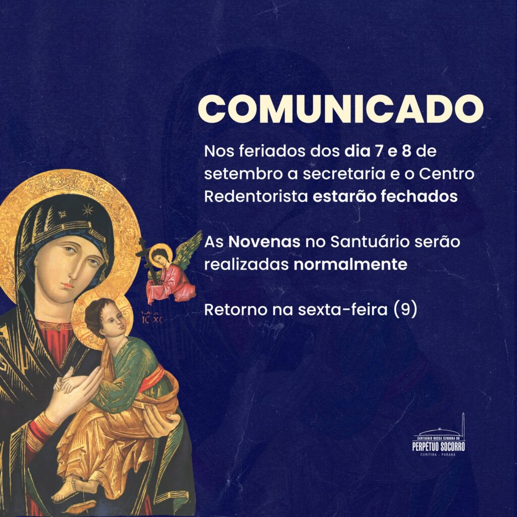 Feriado prolongado em Curitiba: Recesso da Secretaria do Santuário e o Centro Redentorista (CRSA) 4 44c9ef9782e03602209cc9055bc25874