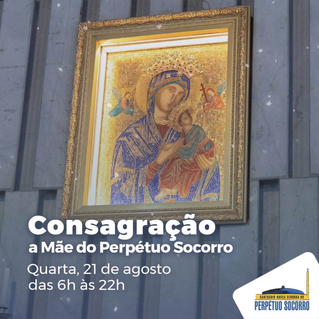 Quarta é Dia de Novena e Consagração no Santuário Perpétuo Socorro 8 511e115f8190ccf006967c84852d1ff5