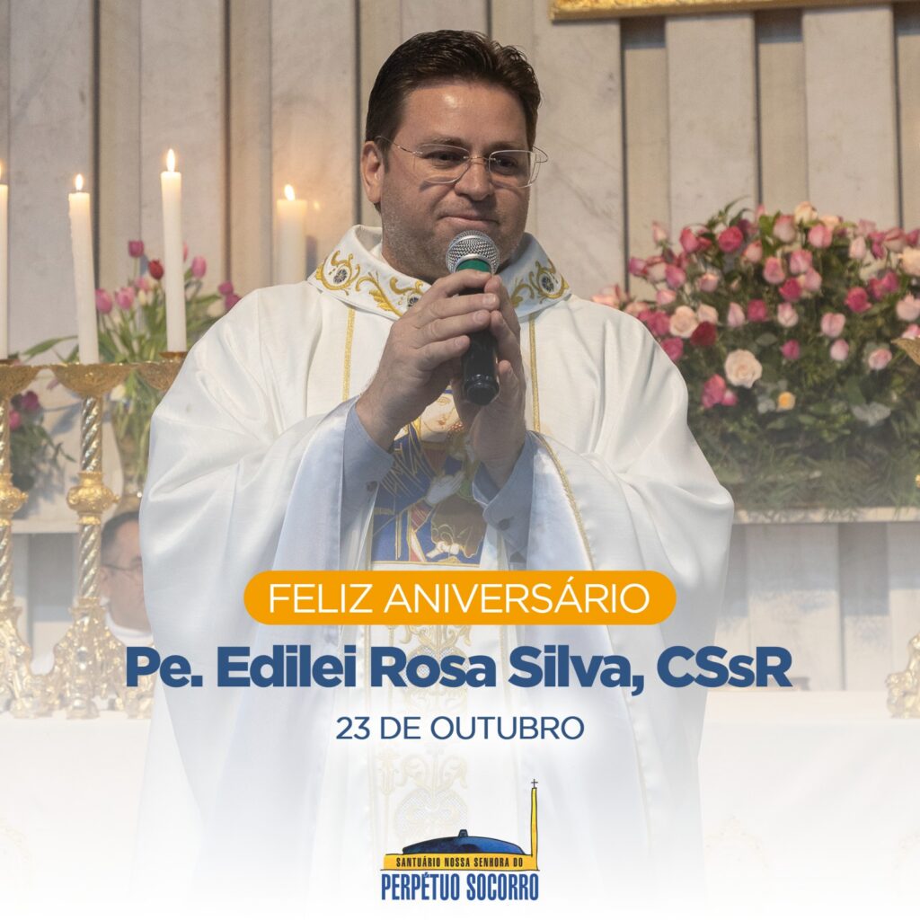 Parabéns, Padre Edilei Rosa Silva, CSsR 7 513c076861b76e37d289f98f215f7b79
