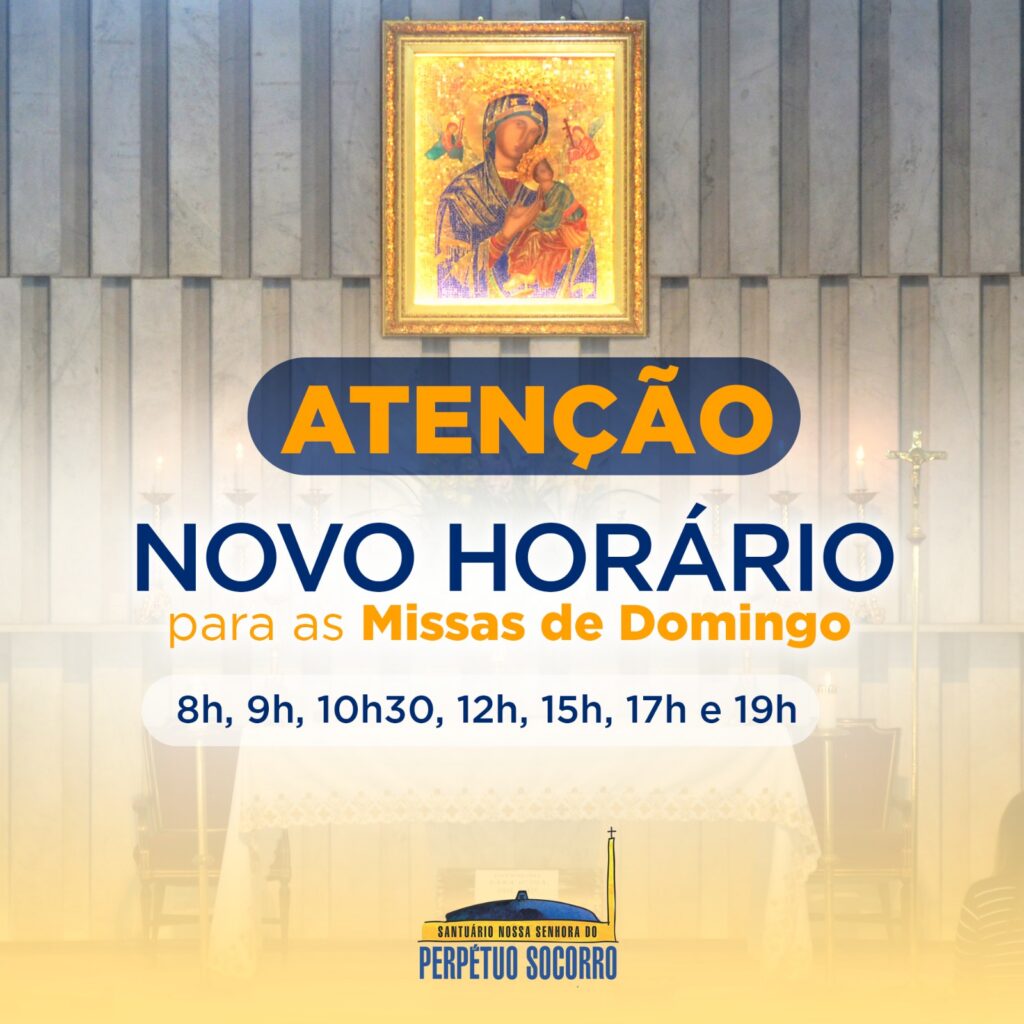 Missas no Santuário Perpétuo Socorro terão novos horários aos domingos 17 875f93ada05eab8859cb21d34c878c33