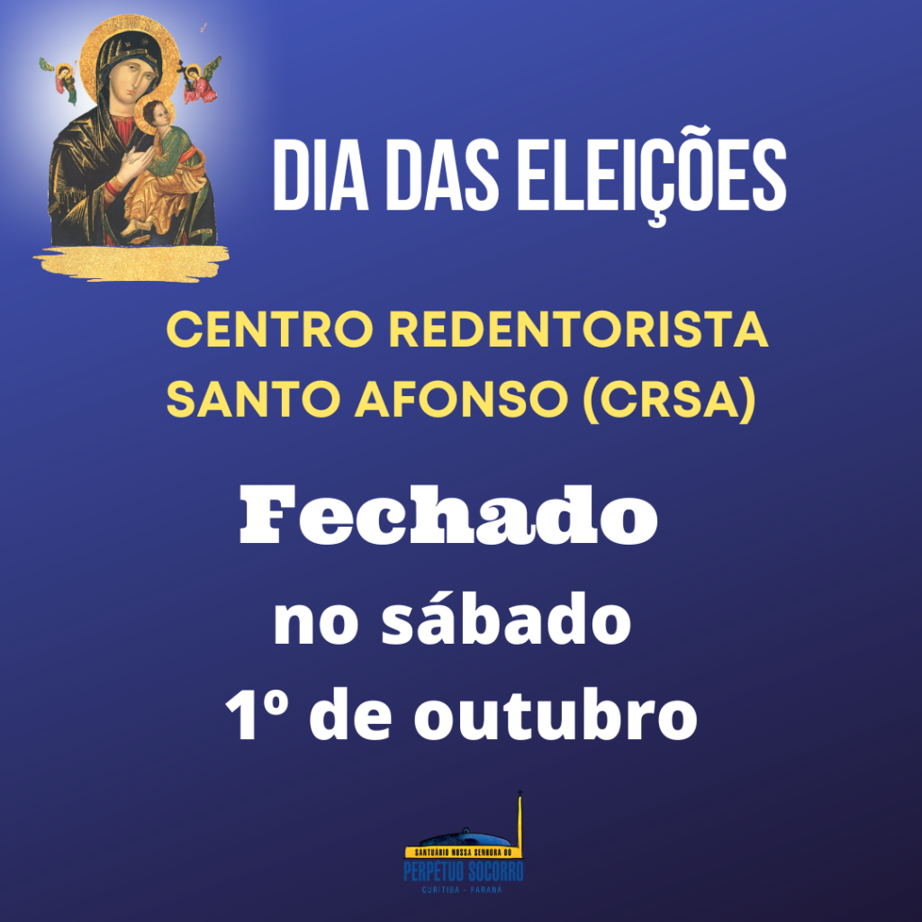 Eleições 2022: Recesso do Centro Redentorista, neste sábado (1º) 7 b6135049758009f24dfabae78eb36ea5