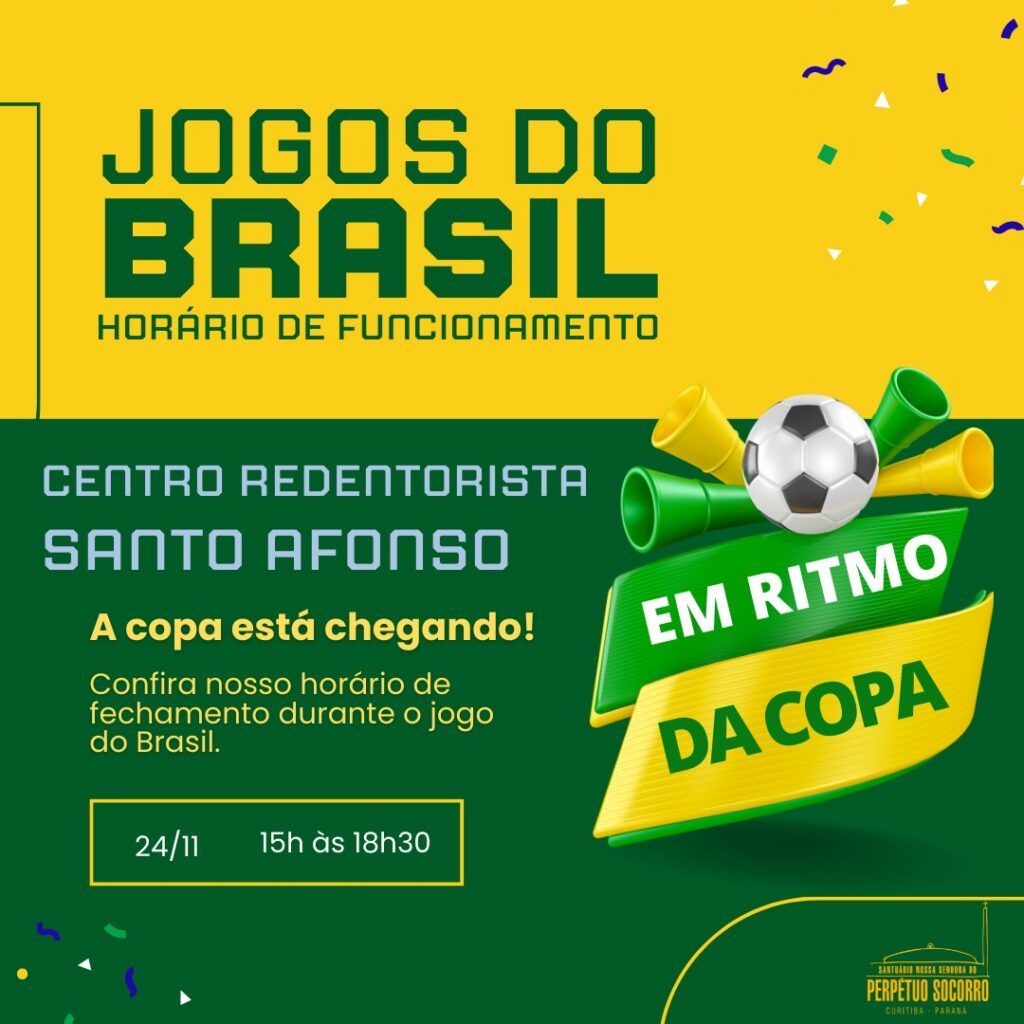 Copa do Mundo 2022: Confira os horários de expediente do Centro Redentorista no primeiro jogo do Brasil, pela primeira fase nesta quinta (24) 9 c1f7ab84bb8587bc4d588775080d2a97
