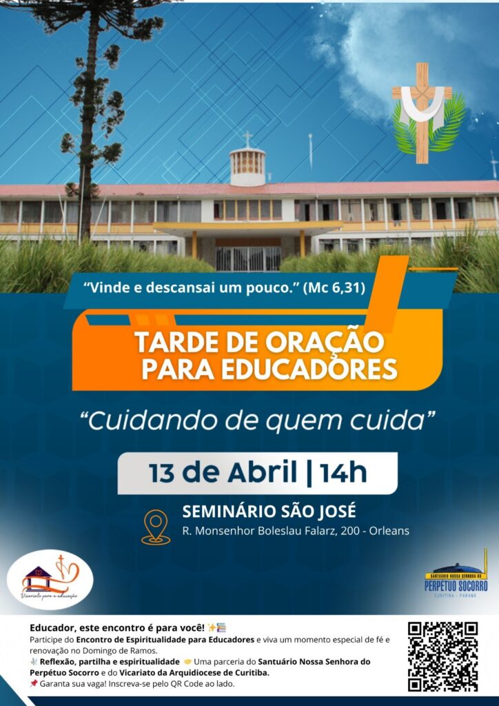 Tarde de Oração para Educadores ocorrerá no Domingo de Ramos em Curitiba 6 c52da07838bdcb6a9f36bec626243f8d