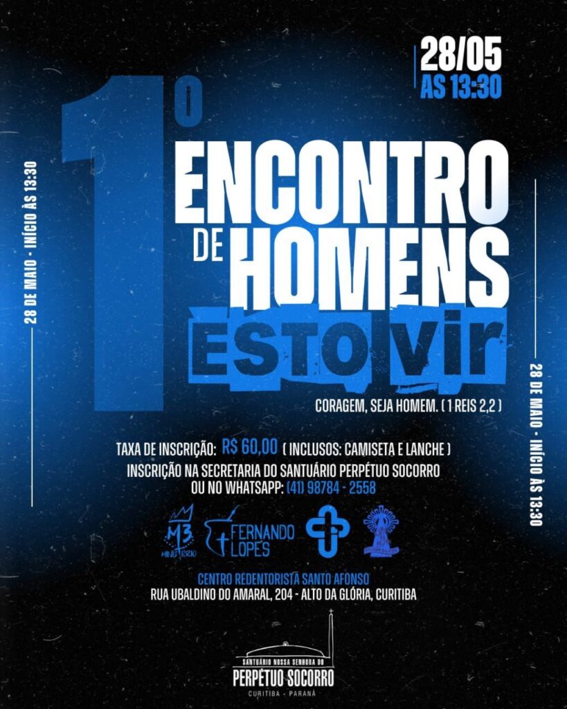 Santuário Perpétuo Socorro promove 1º Encontro para Homens 7 e369b6f8b65e83a36de089332bc43cea