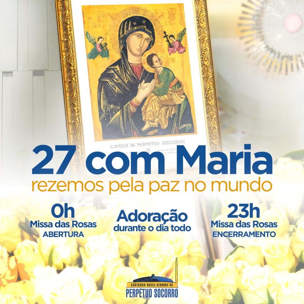 Santuário Perpétuo Socorro convida fiéis e devotos a se unirem em oração pelo mundo e pela paz 6 eda9847038e19346cf88c7fb38596fdd
